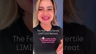 The Fearlessly Fertile Limitless Retreat