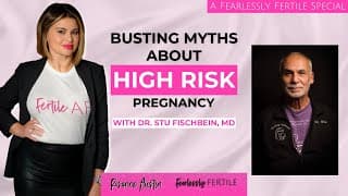 Busting Myths About High Risk Pregnancy with Dr. Stu Fischbein, MD #highriskpregnancy