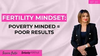 Fertility Mindset: Poverty Minded = Poor Results
