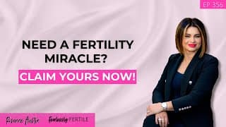 Need A Fertility Miracle? Claim Yours NOW