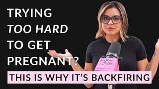 Trying Too Hard to Get Pregnant? This Is Why It’s Backfiring #fertility #fearlesslyfertile