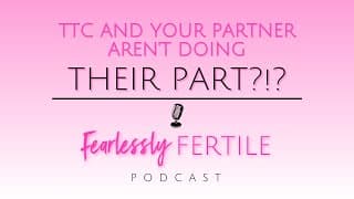 TTC and your partner aren't doing their part?!?